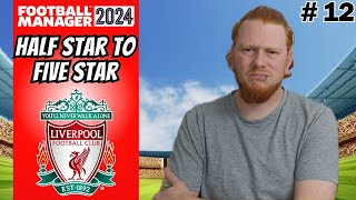 Lads Its TOTTENHAM  Half Star to Five Star Football Manager 2024  Episode 12  LIVERPOOL [upl. by Ranson]