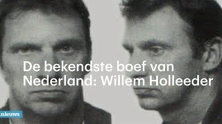 Willem Holleeder de bekendste crimineel van Nederland  RTL NIEUWS [upl. by Stout]