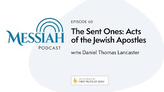 The Sent Ones Acts of the Jewish Apostles  Torah Club [upl. by Faith]