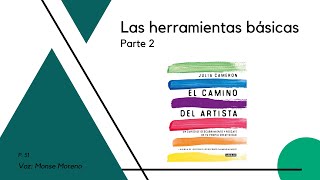 7 EL CAMINO DEL ARTISTA  Las Herramientas básicas P 2 Audiolibro [upl. by Saunderson]