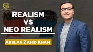 Difference Between Realism and Neo Realism  Arslan Zahid Khan  International Relations [upl. by Esinert917]