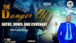 Join Us Live DANGER OF THE OATHS VOWS AND COVENANTS FROM VICTORY FAITH CHURCH DODOMA IHUMWA [upl. by Leirbma]