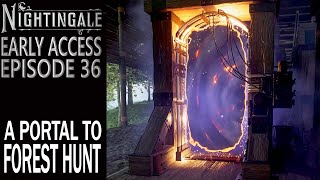 A Portal To Forest Hunt  Nightingale  Single Player Gameplay  EP 36 [upl. by Karisa]