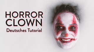 HORROR CLOWN schminken  Make Up Tutorial  Fasching Karneval Halloween [upl. by Nywled]