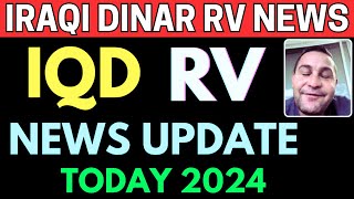 Iraqi Dinar✅RV Rate is Back Chase Bank’s Exciting News for Iraqi Dinar Holders Today 2024  IQD RV [upl. by Seaddon]