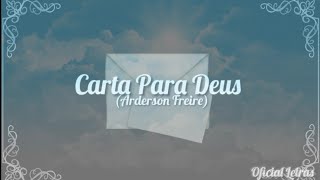 Anderson Freire Carta Para Deus Letra [upl. by Etnohs]