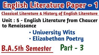 ba 5th semester English literature paper 1 unit 5 Elizabeth age and university wits [upl. by Aronas490]