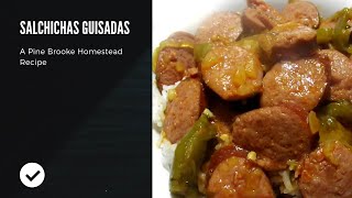 RECIPE Arroz con Salchichas Guisadas DominicanasStewed Sausages over Rice  Pine Brooke Homestead [upl. by Alicia]