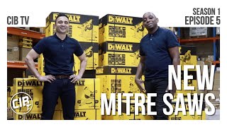 DEWALT New Mitre Saws and Accessories  CIB TV  August 2021 [upl. by Critchfield]