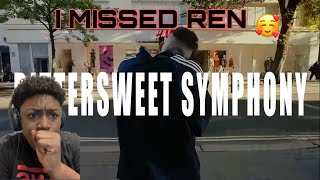 Ren  Bittersweet Symphony The Verve  REACTION [upl. by Elayne907]