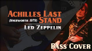 Achilles Last Stand  Led Zeppelin Live Knebworth 79  Bass Cover  Stevensa [upl. by Maeve639]