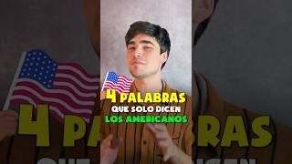 ¡Estas 4 Palabras Americanas NO están en los Libros ingles [upl. by Ahse441]