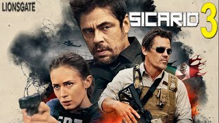 Sicario 3 Release Date amp Everything We Know [upl. by Daffodil]