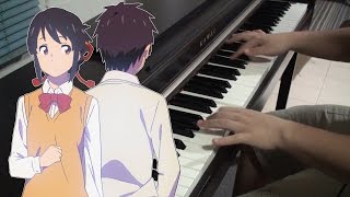 Kimi no Na wa OST  前前前世 Zen Zen Zense on Piano [upl. by Milka]