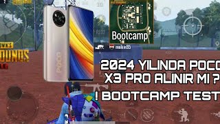 2024 YILINDA POCO X3 PRO ALINIR MI BOOTCAMP TEST  ‼️ [upl. by Nali]