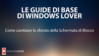 Come cambiare lo sfondo della Schermata di Blocco sul Lumia Windows 10 Mobile e altri [upl. by Leoline]