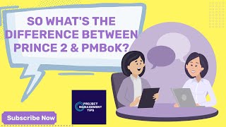 So whats the difference between PRINCE2 and PMBoK [upl. by Assena12]