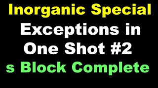 Inorganic Chemistry  s Block Exceptions  JEE Mains 2022  NEET 2022 [upl. by Lletnahs684]