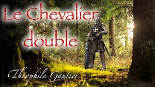 Livre audio  Le Chevalier Double Théophile Gautier [upl. by Ailene]