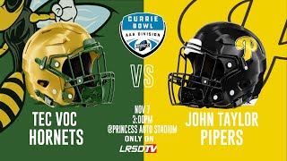 2024 WHSFL Currie Bowl Championship  November 7th 3pm  Tec Voc vs John Taylor [upl. by Maye909]