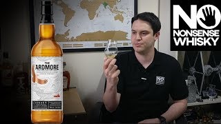 The Ardmore Legacy  No Nonsense Whisky 121 [upl. by Asil]