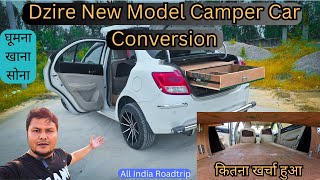 Dzire New Model Camper Car Conversion  All India Roadtrip  indian stroller indianstroller [upl. by Atrim]