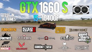 GTX 1660 Super  i5 10400F  Test in 14 Games  GTX 1660S GAMING [upl. by Ilocin]