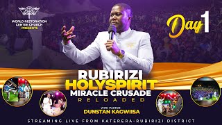 RUBIRIZI HOLY SPIRIT MIRACLE CRUSADE RELOADED DAY 1  Pastor Dunstan Kagwiisa [upl. by Oecam]