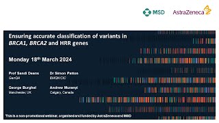 Ensuring accurate classification of variants in BRCA1 BRCA2 and HRR genes 2024  webinar 1 [upl. by Jessamine]