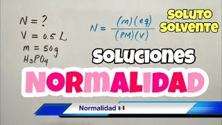 Normalidad y Molaridad Química paso a paso [upl. by Lenuahs]