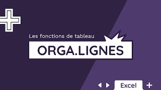 La fonction ORGALIGNES  Tuto Excel [upl. by Arbe]