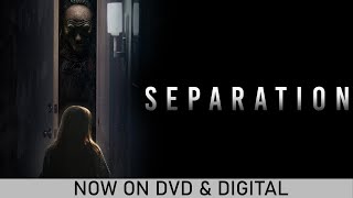 Separation  Trailer  Own it Now on DVD amp Digital [upl. by Yleoj]