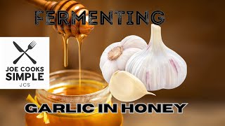 Fermenting Garlic in Honey [upl. by Wilkison778]