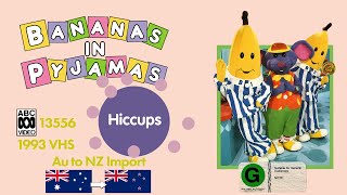 Bananas in Pyjamas Hiccups ABCV13556  1993 VHS  AU to NZ Import [upl. by Savina]