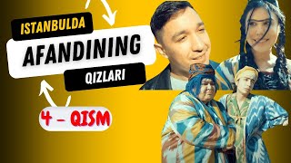 Afandining qizlari  Istanbulda ozbek serial 4qism  Афандининг қизлари [upl. by Rexferd]