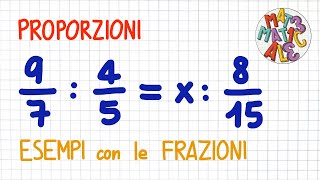 PROPORZIONI 3 esempi con le frazioni  PR13 [upl. by Sherourd60]