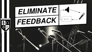 How To Eliminate Microphone Feedback  5 MustKnow Tips [upl. by Ahsam]