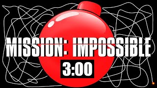 3 Minute Timer Bomb MISSION IMPOSSIBLE 💣 [upl. by Aldred459]