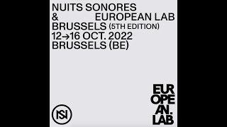 Nuits sonores amp European Lab Brussels 2022  Teaser  Bozar [upl. by Atalante]