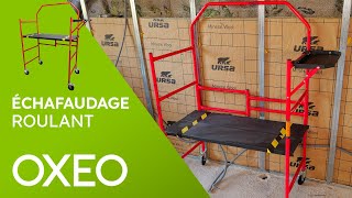 Echafaudage roulant pliable OXEO [upl. by Nhor774]