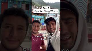 Top 5 Spanish Slang Words [upl. by Eskil61]