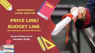 Price Line Budget Line Indifference Curve CBSE Micro Economics  Budget Set [upl. by Jenks880]