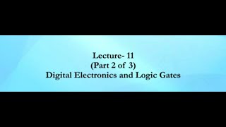 Digital Electronics amp Logic Gates Part 2 SATHEEAGRI swayamprabha icar [upl. by Ainsworth]