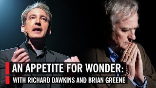 An Appetite for Wonder With Richard Dawkins and Brian Greene [upl. by Aliza855]