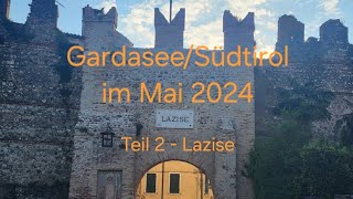 GardaseeMeran im Mai 2024  Teil 2 [upl. by Eigriv]