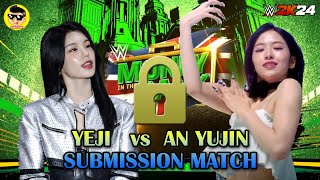 YEJI vs AN YUJIN  SUBMISSION MATCH Requested  예지 vs 안유진  ITZY vs IVE  WWE KPOP pae8tube [upl. by Sylvester]