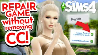 How To FIX Sims 4 GAMEMODSCC WITHOUT Removing Your CC EASILY Repair your Sims 4 BROKEN GAME 2021 [upl. by Cody183]