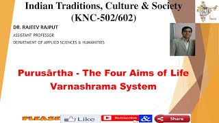 Purusārtha  The Four Aims Of Life  Varnāshrama System  KNC502  KNC602  AKTU [upl. by Lamar263]