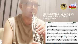 Iisa Pa Lamang  Joey Albert Sax Cover [upl. by Keyte661]