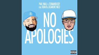 No Apologies feat Bun B amp Deandre Nico [upl. by Notserp]